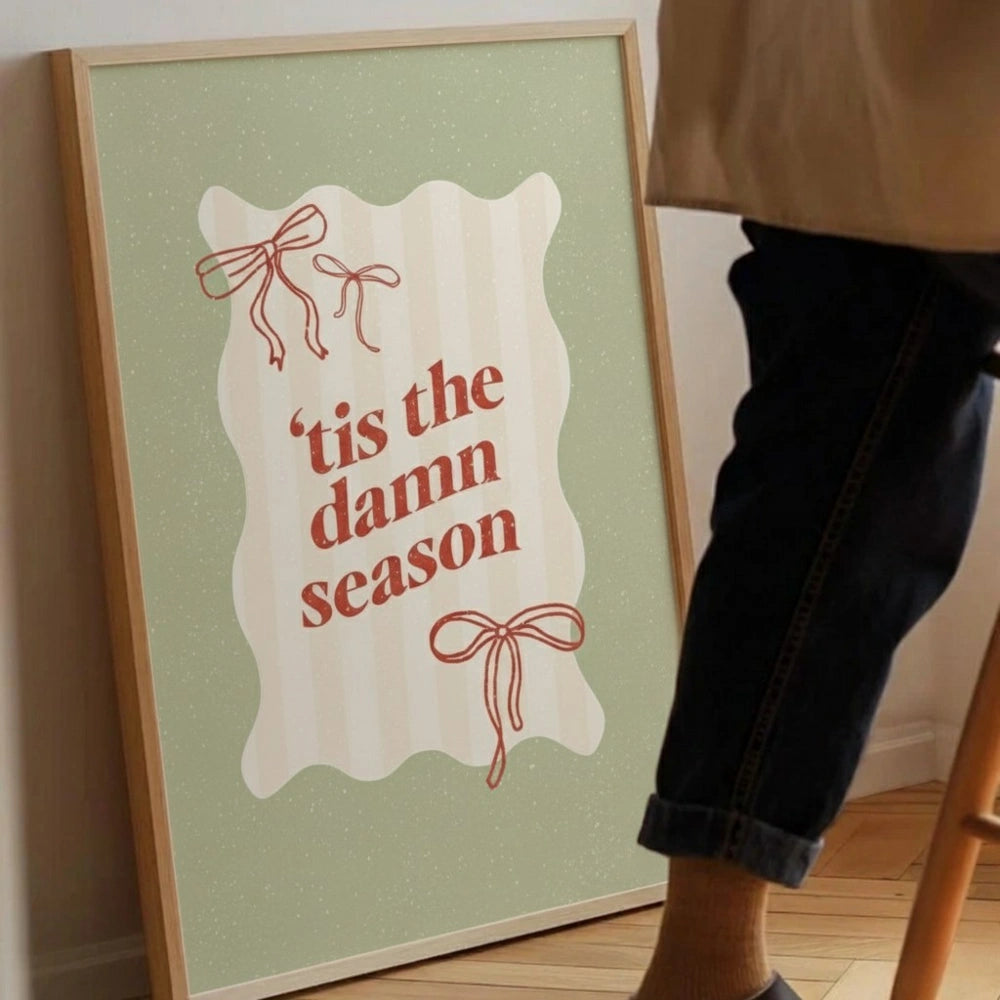 Tis The Damn Season Christmas Wall Art | Fun Holiday Quote Print