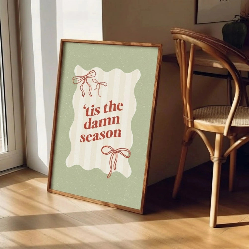 Tis The Damn Season Christmas Wall Art | Fun Holiday Quote Print