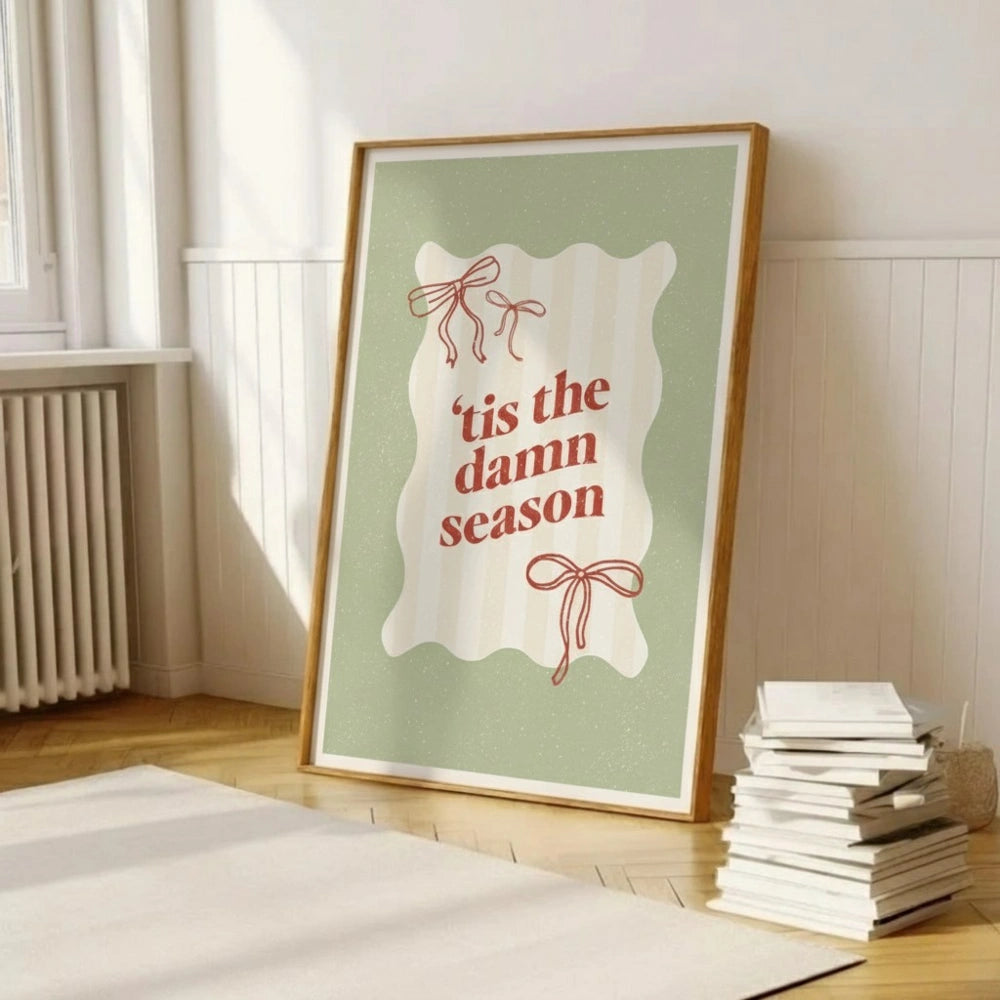 Tis The Damn Season Christmas Wall Art | Fun Holiday Quote Print