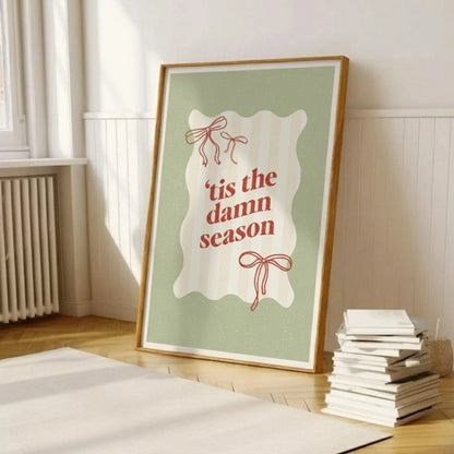 Tis The Damn Season Christmas Wall Art | Fun Holiday Quote Print